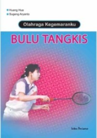 Image of Olahraga Kegemaranku : Bulu Tangkis