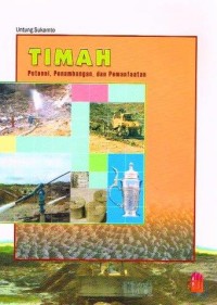 Image of Timah : Potensi, Penambangan, dan Pemanfaatan